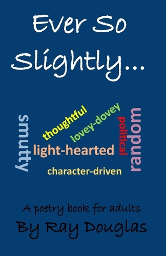 Ever So Slightly...