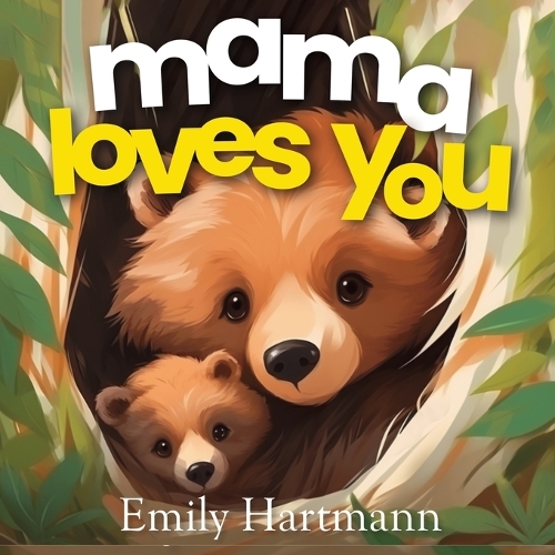 Mama Loves You