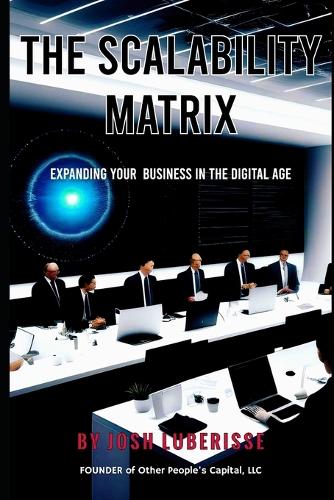 The Scalability Matrix