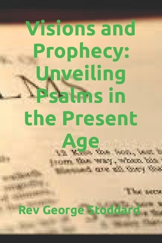 Visions and Prophecy