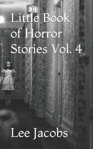 Little Book of Horror Stories Vol. 4