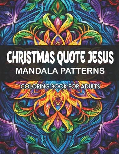 Mandalas of Christmas Jesus Quotes