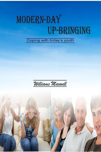 Modern-Day Up-Bringing