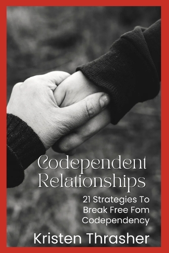 Codependent Relationships