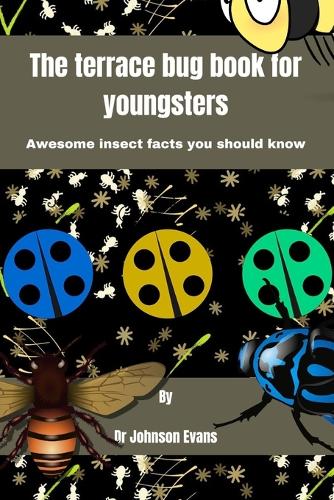 The terrace bug book for youngsters