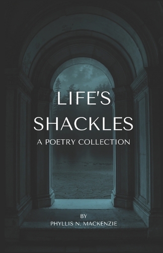 Life's Shackles