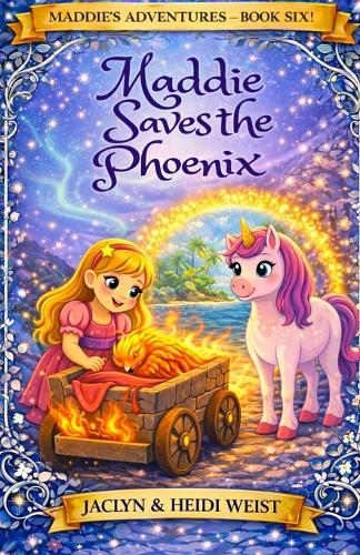 Maddie Saves the Phoenix