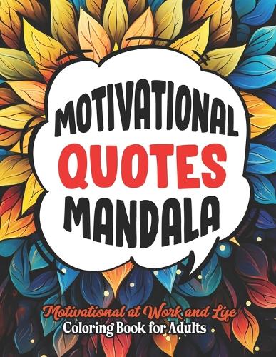 Motivational Quotes Coloring Book