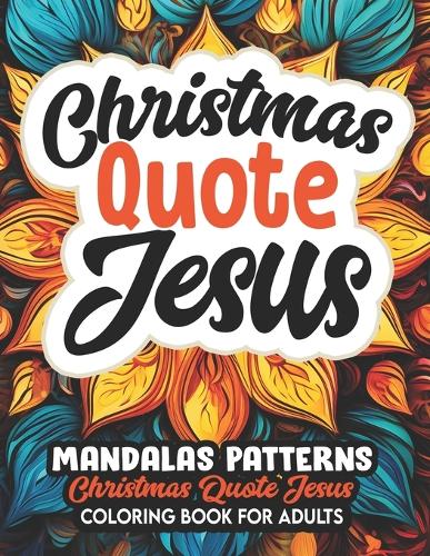 Jesus Christmas Quote Mandalas