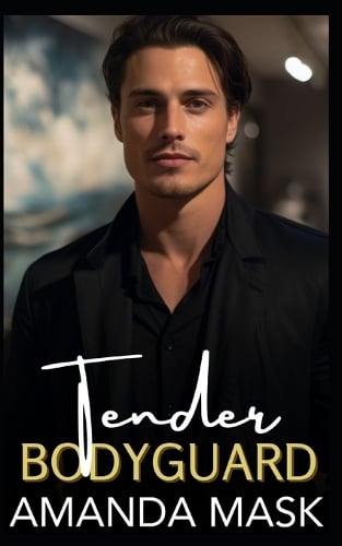 Tender Bodyguard
