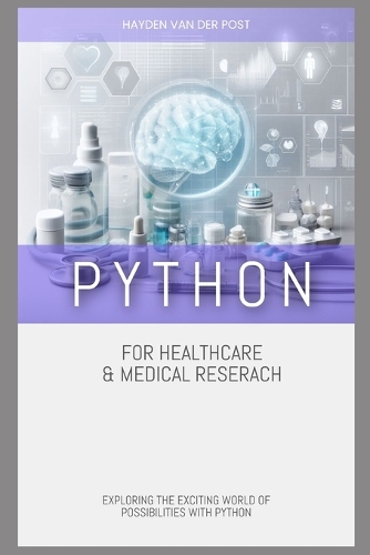 Python for Healthcare & Medical Research