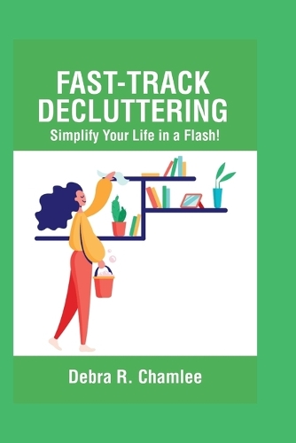 Fast-Track Decluttering