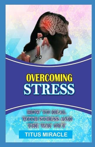 Overcoming Stress