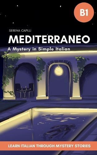Mediterraneo - A Mystery Short Story in Simple Italian
