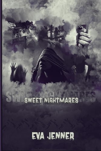 Sweet Nightmares