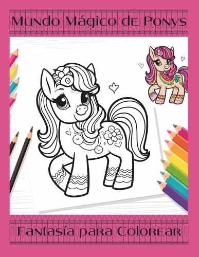 Colorea el Mundo Mágico de Ponys