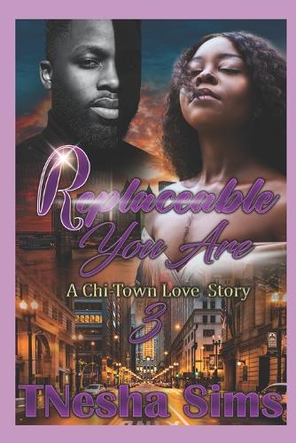 Replaceable You Are 3