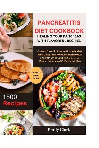 Pancreatitis Diet Cookbook