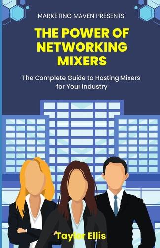 The Power of Networking Mixers