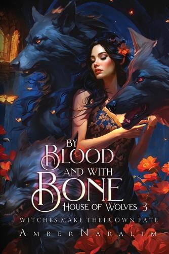 By Blood and with Bone