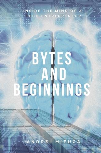 Bytes and Beginnings