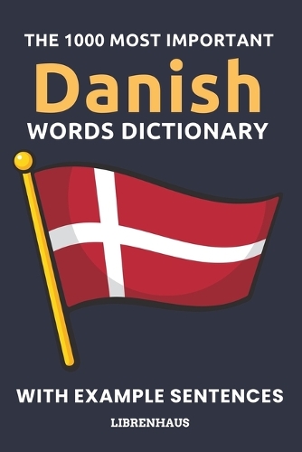 The 1000 Most Important Danish Words Dictionary