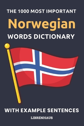 The 1000 Most Important Norwegian Words Dictionary