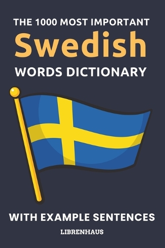 The 1000 Most Important Swedish Words Dictionary