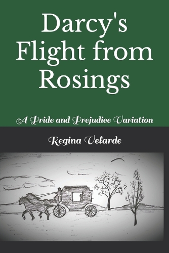 Darcy's Flight from Rosings