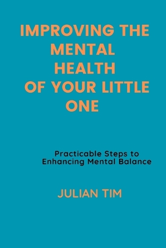 Improving the Mental Health of Your Little One