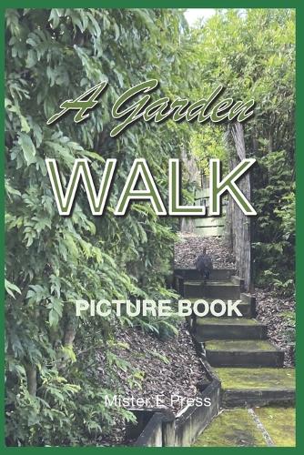 A Garden Walk