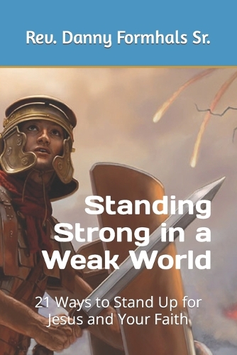 Standing Strong in a Weak World