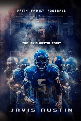 Faith, Family, and Football