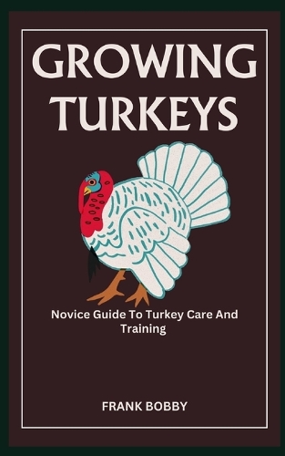 Growing Turkeys