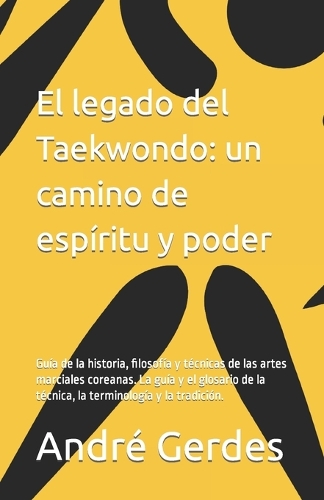 El legado del Taekwondo