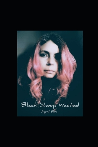 Black Sheep Wasted