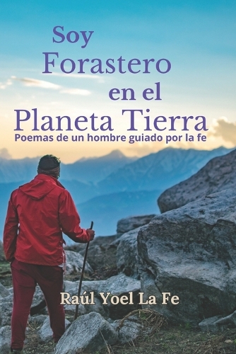 Soy forastero en el planeta Tierra