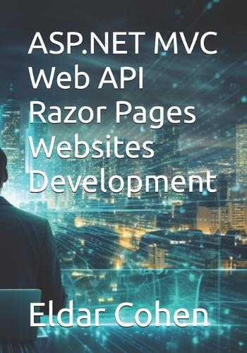ASP.NET MVC Web API Razor Pages Websites Development