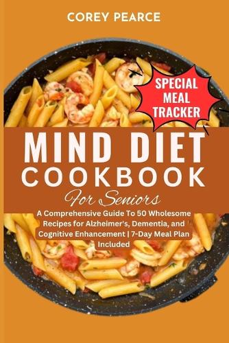 Mind Diet Cookbook for Seniors