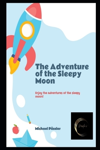 The Adventure of the Sleepy Moon