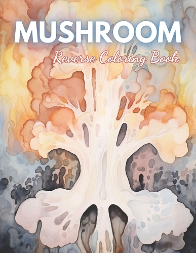 Mushroom Reverse Coloring Book