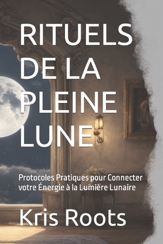 Rituels de la Pleine Lune