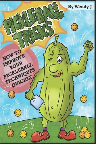 Pickleball Tricks
