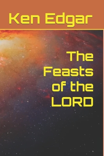 The Feasts of the LORD