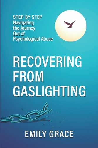 Recovering from Gaslighting