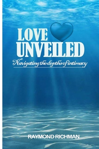 Love unveiled