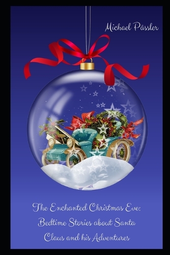 The Enchanted Christmas Eve