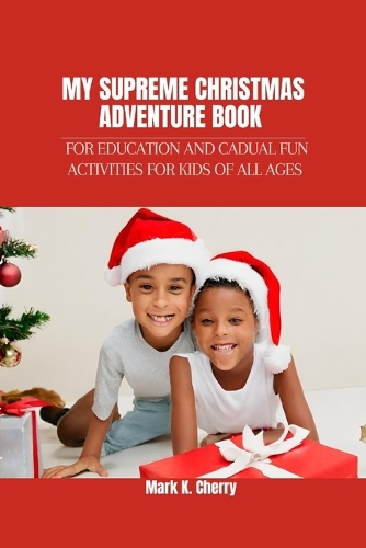 My Supreme Christmas Adventure Book