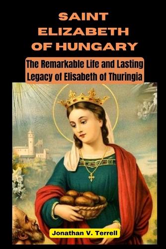 Saint Elizabeth of Hungary