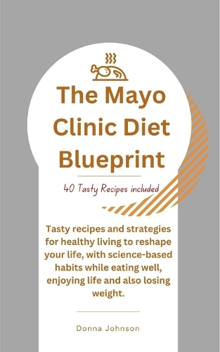 The Mayo Clinic Diet Blueprint